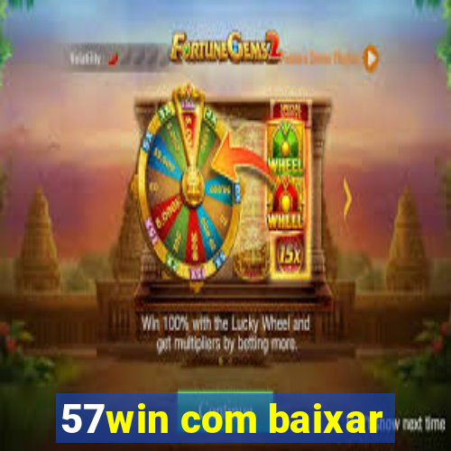 57win com baixar